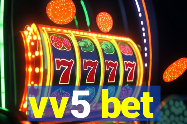 vv5 bet